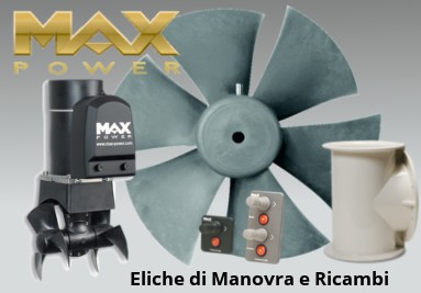 Max Power Eliche di Manovra e Ricambi